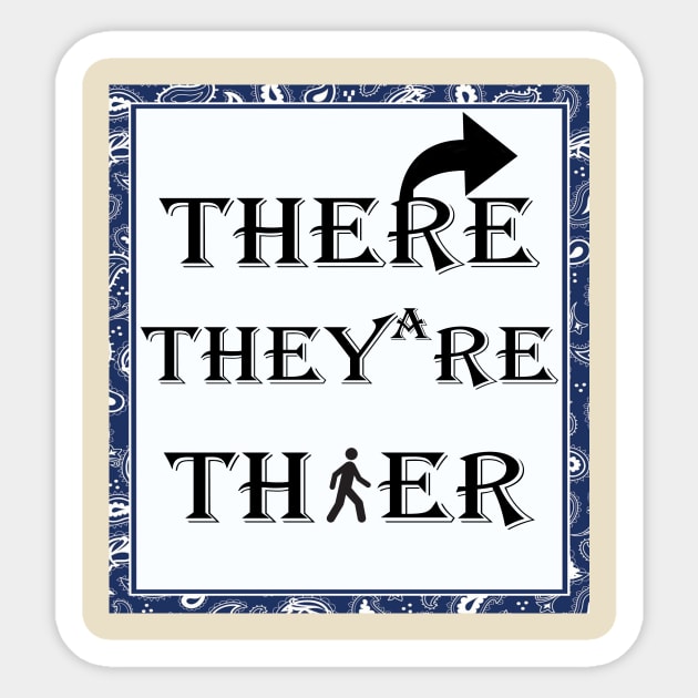 They're, Their, There Sticker by GoingNerdy